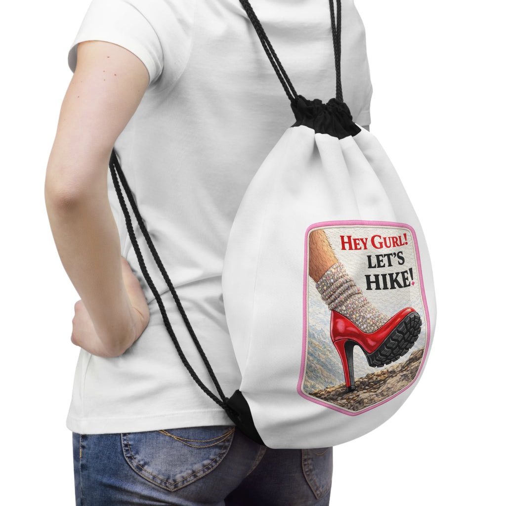 Hey Gurl! Let’s Hike! Drawstring Bag