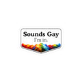 Sounds Gay "I'm In" Rainbow Kiss-Cut Vinyl Sticker
